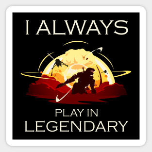 Halo - I always play in legendary v2 Sticker